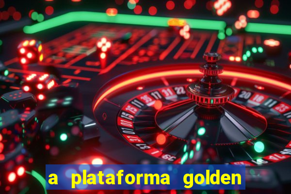 a plataforma golden slots paga mesmo